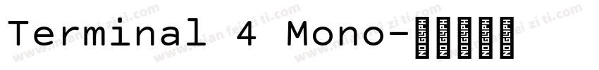 Terminal 4 Mono字体转换